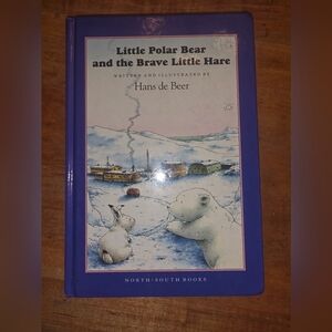 Little Polar Bear and the Brave Little Hare - Hans de Beer - Hardcover book 1992